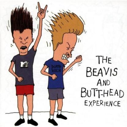 The Beavis and Butthead Experience
